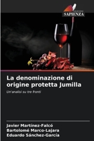 La denominazione di origine protetta Jumilla 6205628287 Book Cover