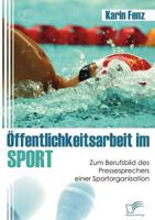 Ffentlichkeitsarbeit Im Sport 3836677113 Book Cover