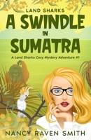 Land Sharks - A Swindle in Sumatra 0988285843 Book Cover