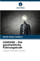 LEAD360 - Die ganzheitliche Führungskraft (German Edition) 6630213793 Book Cover