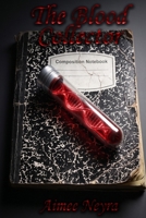 The Blood Collector (Covenant of Blood) B0HG6CPTQR Book Cover