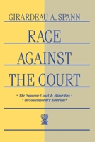 Race Against the Court: The Supreme Court and Minorities in Contemporary America 081477993X Book Cover
