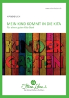 Mein Kind kommt in die Kita (German Edition) 3749735352 Book Cover