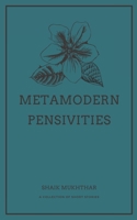 Metamodern Pensivities: A Collection of Short Stories 8778790506 Book Cover