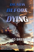 Death Before Dying 1687565864 Book Cover