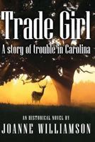 Trade Girl 1493672134 Book Cover