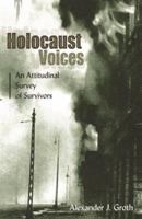 Holocaust Voices: An Attitudinal Survey of Survivors 1591021553 Book Cover