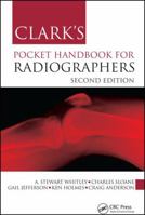 Clark's Pocket Handbook for Radiographers 1498726992 Book Cover