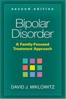 Bipolar Disorder: A Family-Focused Treatment Approach