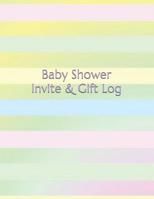 Baby Shower Invite & Gift Log 1096435616 Book Cover