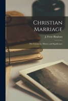 Christian Marriage 1016555105 Book Cover