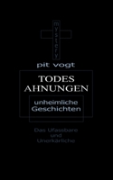 Todesahnungen: Unheimliche Geschichten 3754371983 Book Cover