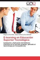 E-Learning En Educacion Superior Tecnologica 3659005789 Book Cover