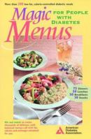 Magic Menus for People with Diabetes 1580401732 Book Cover