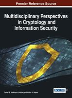 Multidisciplinary Perspectives in Cryptology and Information Security 1466658088 Book Cover
