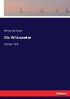 Die Witkowetze (German Edition) 3744608603 Book Cover