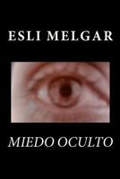 Miedo Oculto 1440475598 Book Cover