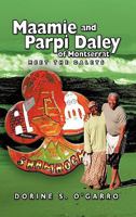 Maamie and Parpi Daley of Montserrat: Meet the Daleys 1426929382 Book Cover