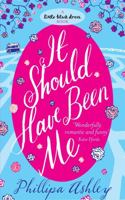 It Should Have Been Me 0755343344 Book Cover