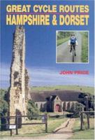 Great Cycle Routes: Hampshire and Dorset 071102779X Book Cover