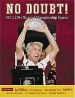 No Doubt: USC's 2004 National Championship Season 1596700777 Book Cover