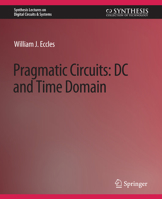 Pragmatic Circuits: DC and Time Domain 3031797450 Book Cover