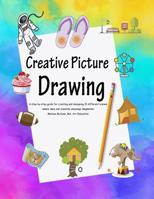 Creative Picture Drawing 1727535626 Book Cover