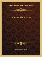 Hercules The Kneeler 1430415460 Book Cover