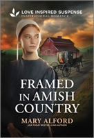 Framed in Amish Country 1335980695 Book Cover