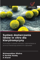 System dostarczania leków in vitro dla klarytromycyny (Polish Edition) 6139714389 Book Cover