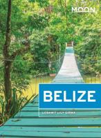 Moon Belize 1640490426 Book Cover