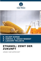 Ethanol: Zenit Der Zukunft (German Edition) 620750383X Book Cover