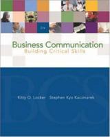 Business Communication: Building Critical Skills with PowerWeb and BComm Skill Booster 0072865717 Book Cover