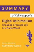 Summary of Cal Newport's Digital Minimalism 1081443162 Book Cover