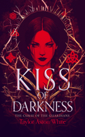 Kiss of Darkness: A Dark Paranormal Romance (Curse of the Guardians) 1036713075 Book Cover