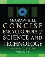 McGraw-Hill Concise Encyclopedia of Science & Technology