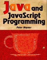 Java and Javascript Programming 0127387692 Book Cover