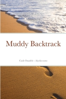 Muddy Backtrack 1667174762 Book Cover