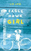 Eaglehawk Girl 0648327728 Book Cover