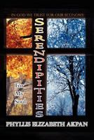 Serendipities for My Soul: In God We Trust for Our Economy 1450021433 Book Cover