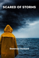 Scared Of Storms 9990310890 Book Cover