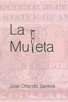 La Muleta 1726410633 Book Cover