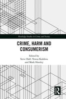 Crime, Harm and Consumerism 1032081759 Book Cover