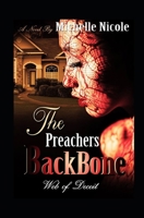 The Preacher's BackBone: Web of Deceit 1087256933 Book Cover