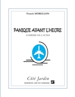 Panique avant l'heure (COTE JARDIN) 2844227260 Book Cover