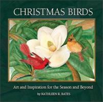 CHRISTMAS BIRDS - Art & Inspiration for the Season and Beyond 1634520467 Book Cover