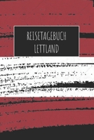 Reisetagebuch Lettland: 6x9 Reise Journal I Notizbuch mit Checklisten zum Ausfüllen I Perfektes Geschenk für den Trip nach Lettland für jeden Reisenden (German Edition) 1713187779 Book Cover