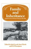 Family and Inheritance: Rural Society in Western Europe 1200-1800 B002JCAOCG Book Cover