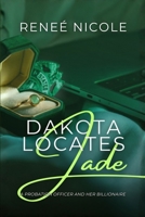 Dakota Locates Jade B0GRGKGDDR Book Cover