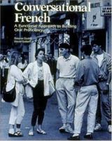 Conversational French: A Functional Approach to Building Oral Proficiency 0844215058 Book Cover